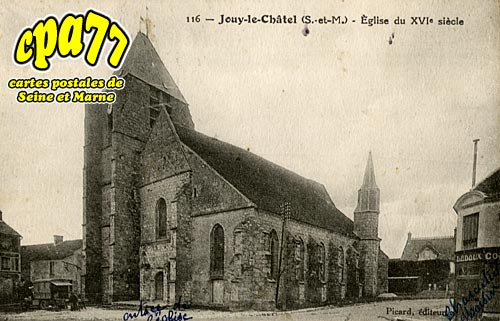 Jouy Le Chtel - Eglise du XVIe sicle