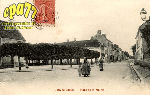 Jouy Le Chtel - Place de la Mairie