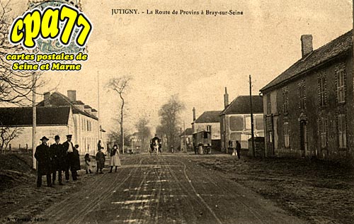 Jutigny - La Route de Provins  Bray-sur-Seine