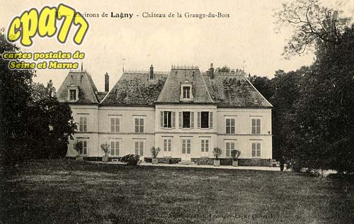 Lagny Sur Marne - Environs de Lagny - Chteau de la Grange-du-Bois