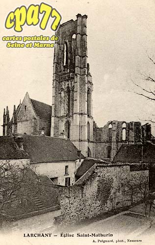 Larchant - Eglise Saint-Mathurin