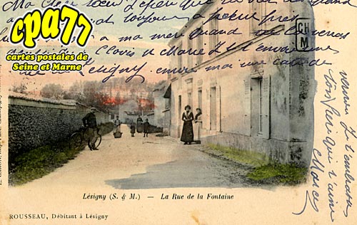 Lsigny - La Rue de la Fontaine