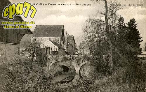 Lieusaint - Ferme de Varastre - Pont antique