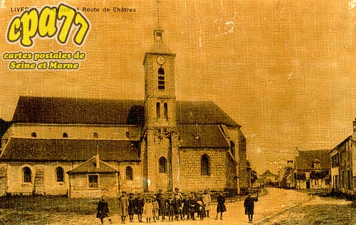 Liverdy En Brie - Eglise et Route de Chtres