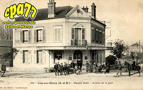 Lizy Sur Ourcq - Maison Doll - Avenue de la Gare
