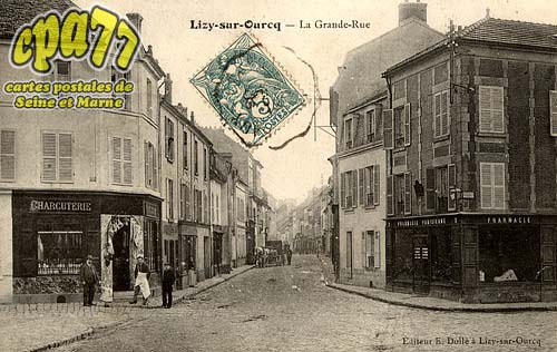 Lizy Sur Ourcq - La Grande-Rue