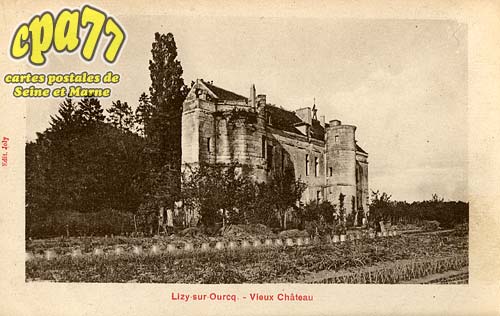 Lizy Sur Ourcq - Vieux Chteau
