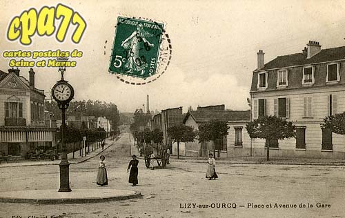 Lizy Sur Ourcq - Place et Avenue de la Gare