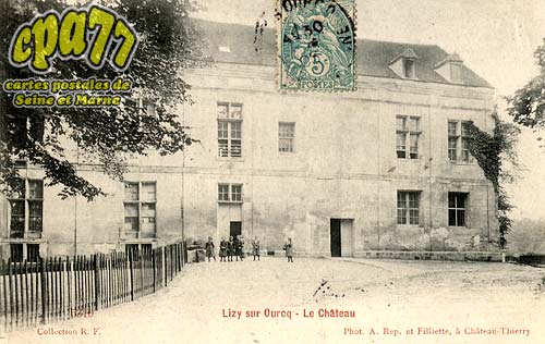 Lizy Sur Ourcq - Le Chteau