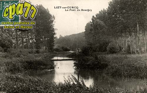 Lizy Sur Ourcq - Le Pont du Bouchis