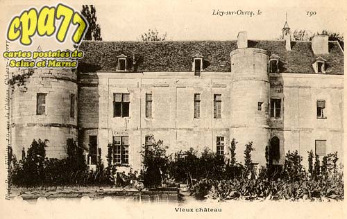 Lizy Sur Ourcq - Vieux Chteau