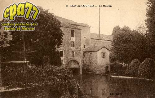 Lizy Sur Ourcq - Le Moulin