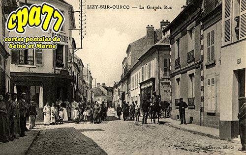 Lizy Sur Ourcq - La Grande Rue