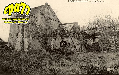 Longperrier - Les Ruines