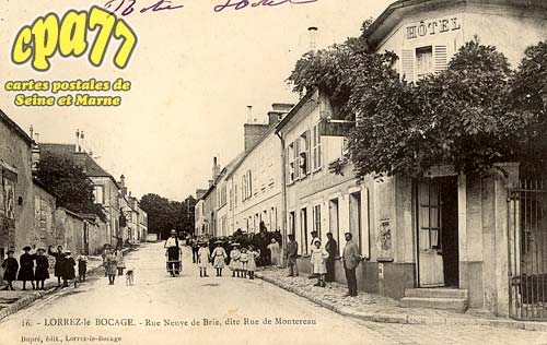 Lorrez Le Bocage Praux - Rue Neuve de Brie, dite Rue de Montereau