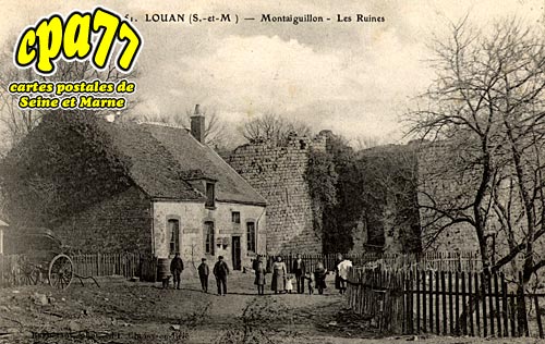 Louan Villegruis Fontaine - Montaiguillon - Les Ruines