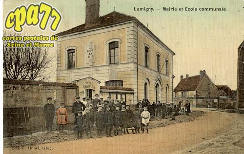 Lumigny Nesles Ormeaux - Mairie et Ecole communale