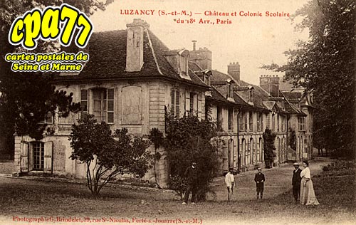 Luzancy - Château et Colonie Scolaire du 18e Arr. de Paris