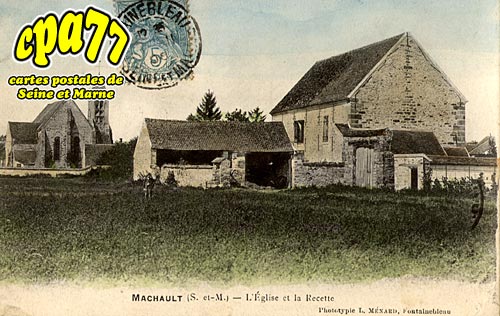 Machault - L'Eglise et la Recette