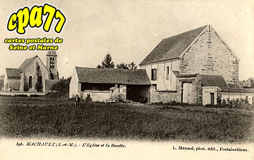 Machault - L'Eglise et la Recette