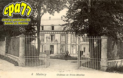 Maincy - Chteau de Trois-Moulins