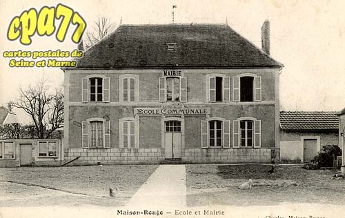 Maison Rouge En Brie - Ecole et Mairie
