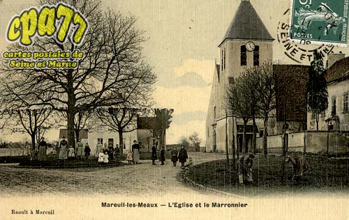 Mareuil Ls Meaux - L'Eglise et le Marronnier