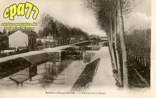 Marolles Sur Seine - L'Ecluse et le Canal
