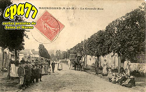 Mauregard - La Grande Rue