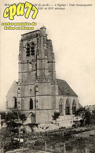 May En Multien - L'Eglise - tour remarquable (XIIe, XIIIe et XIVe sicles)
