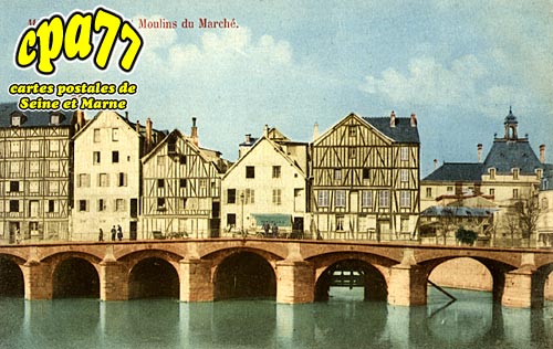 Meaux - Pont et Moulins du March