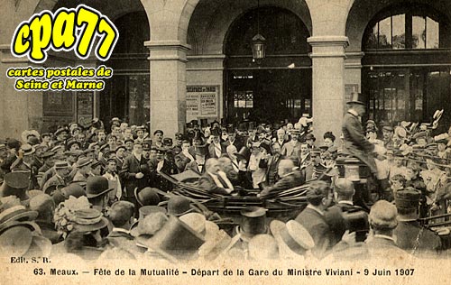 Meaux - Fte de la Mutualit - Dpart de la Gare du Ministre Viviani - 9 Juin 1907