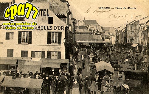 Meaux - La Place du March