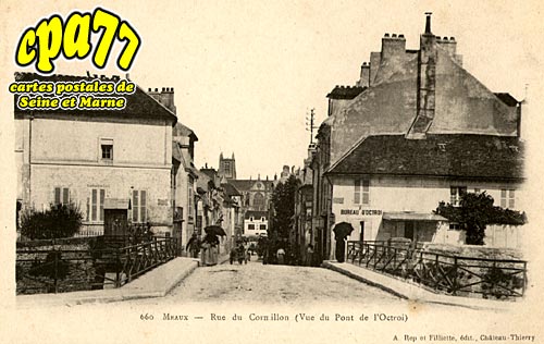 Meaux - Rue du Cornillon (vue du Pont de l'Octroi)