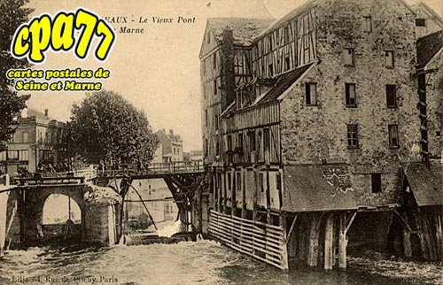 Meaux - Le Vieux Pont coup sur la Marne