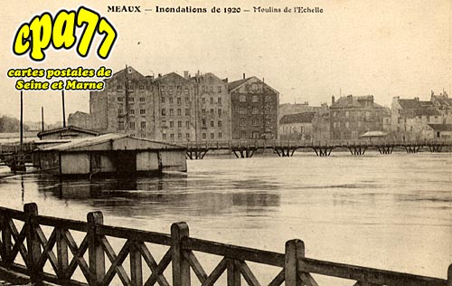 Meaux - Inondations de 1920 - Moulins de l'Echelle