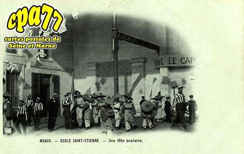 Meaux - Ecole Saint-Etienne - Une fte scolaire