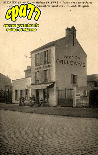Meaux - Maison Galenne - Tabac des Saints-Pres