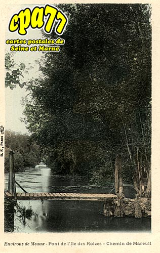 Meaux - Pont de l'Ile des Roizes - Chemin de Mareuil