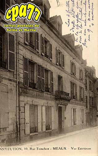 Meaux - Institution, 10, Rue Tronchon - Vue extrieure
