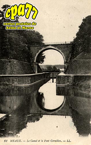 Meaux - Le Canal et le Pont Cornillon