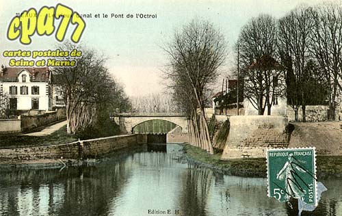 Meaux - Le vieux Canal et le Pont de l'Octroi
