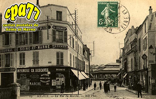 Meaux - La Rue du March
