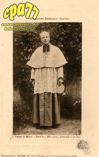 Meaux - Monseigneur Emmanuel Marbeau - Evque de Meaux - Sacr le 3 mai 1910 - Intronis le 12 mai