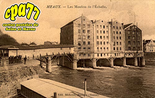 Meaux - Les Moulins de l'Echelle
