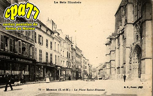 Meaux - La Place Saint-Etienne
