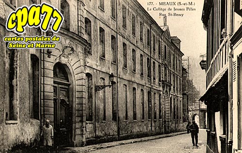 Meaux - Le Collège de Jeunes Filles - Rue St-Rémy