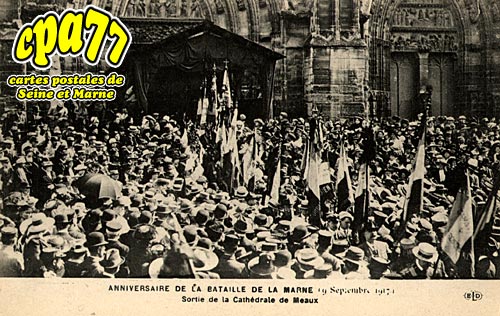 Meaux - Anniversaire de la Bataille de la Marne ( 9 Septembre 1917 ) - Sortie de la Cathdrale
