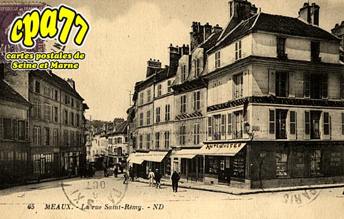 Meaux - La Rue Saint-Rmy