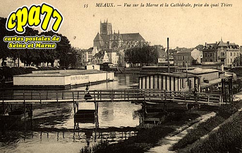 Meaux - Vue sur la Marne et la Cathdrale, prise du quai Thiers